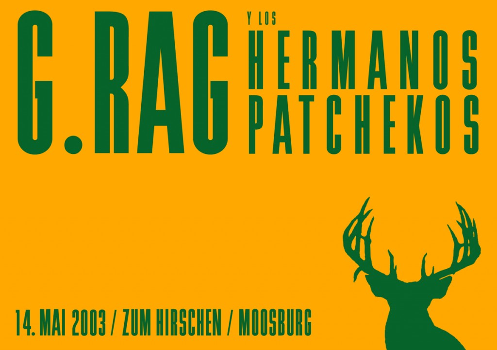 G.Rag y los Hermanos Patchekos, Zum Hirschen, 2003